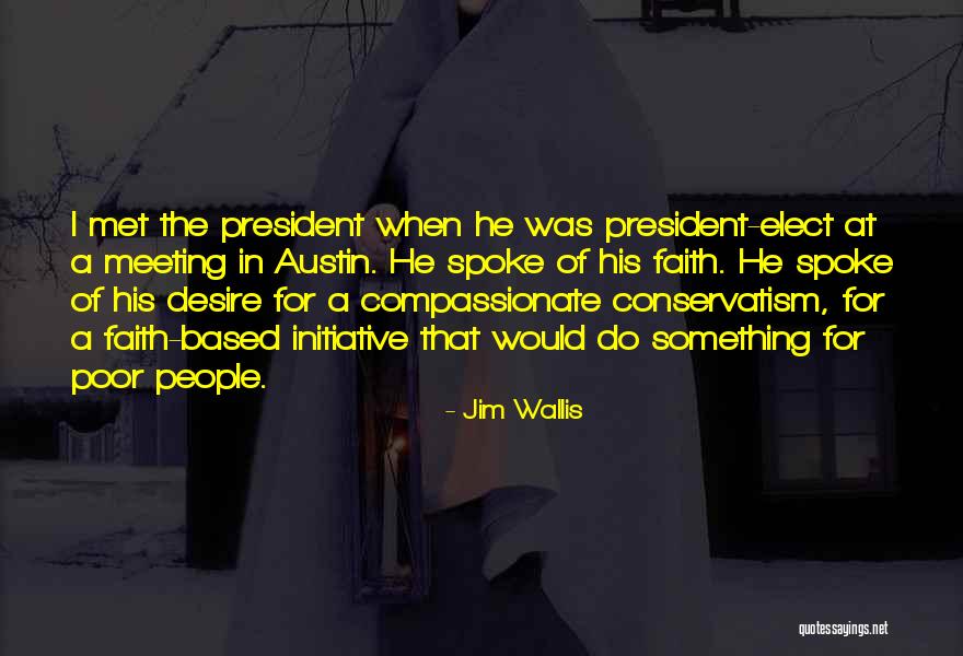 Meeting People Quotes By Jim Wallis Meeting People Quotes By Jim Wallis