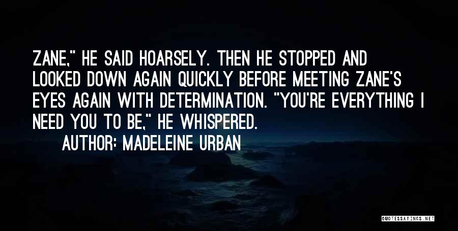 Meeting Someone Again Quotes By Madeleine Urban