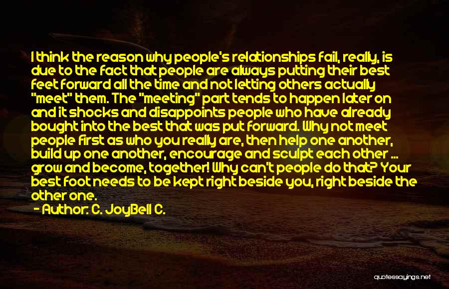 Meeting Someone At The Right Time Quotes By C. JoyBell C.