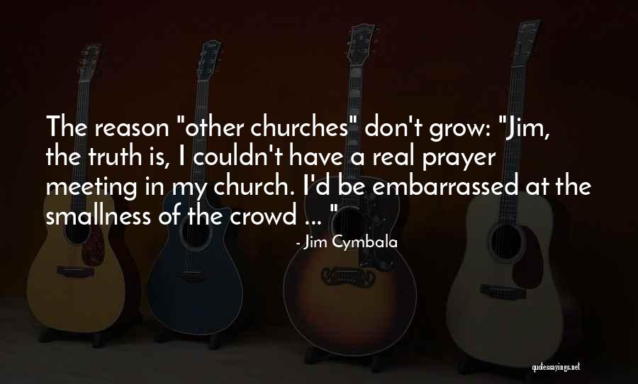 Meeting Someone For A Reason Quotes By Jim Cymbala Meeting Someone For A Reason Quotes By Jim Cymbala