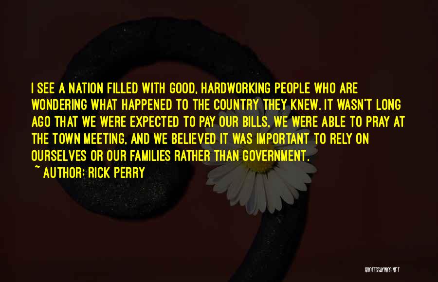 Meeting Someone Good Quotes By Rick Perry