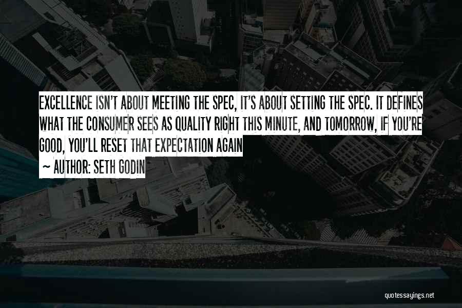 Meeting Someone Good Quotes By Seth Godin