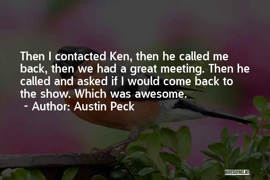 Meeting Someone Great Quotes By Austin Peck