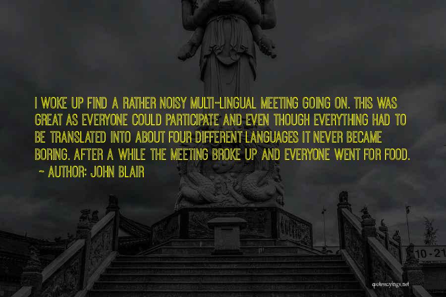 Meeting Someone Great Quotes By John Blair