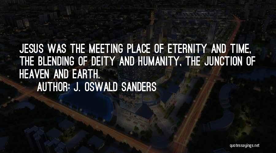 Meeting Someone In Heaven Quotes By J. Oswald Sanders