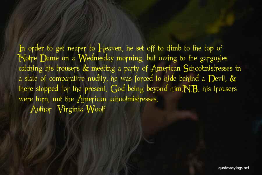 Meeting Someone In Heaven Quotes By Virginia Woolf