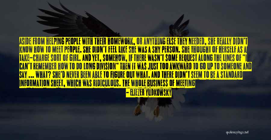Meeting Someone Like You Quotes By Eliezer Yudkowsky