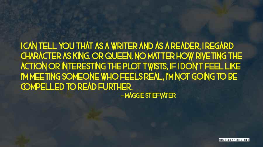 Meeting Someone Like You Quotes By Maggie Stiefvater