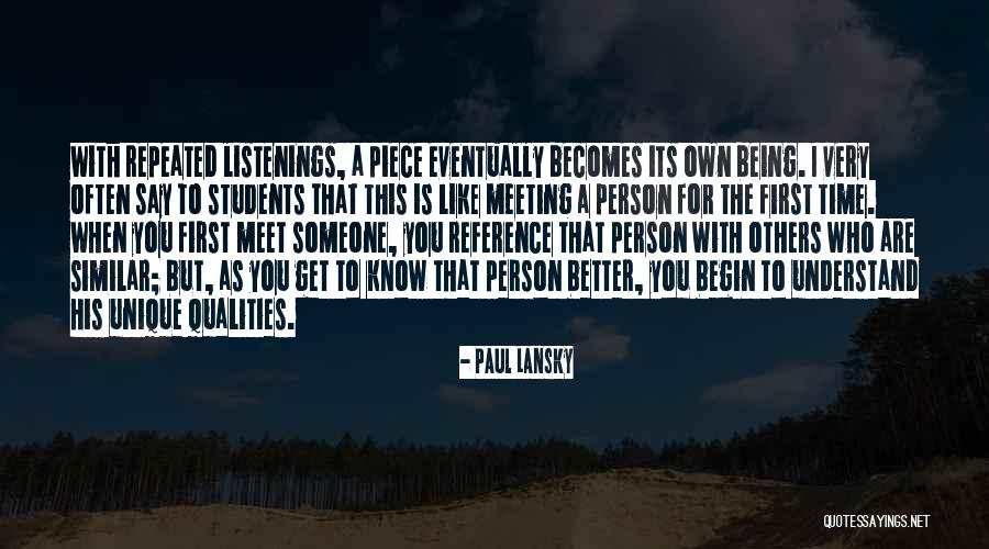 Meeting Someone Like You Quotes By Paul Lansky