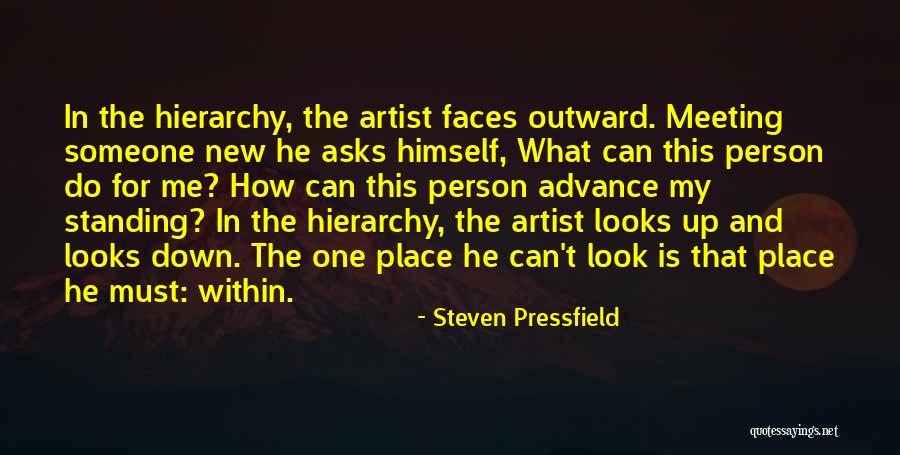 Meeting Someone New Quotes By Steven Pressfield Meeting Someone New Quotes By Steven Pressfield