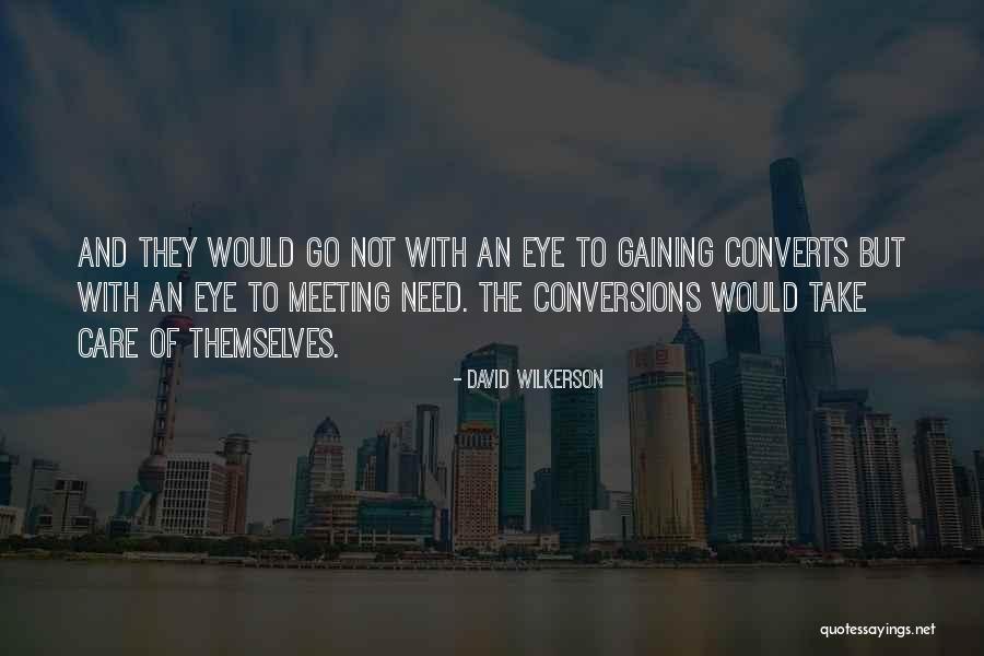 Meeting Someone Someday Quotes By David Wilkerson