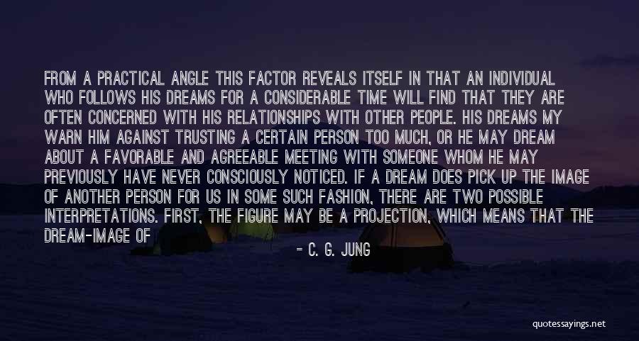 Meeting Someone Special For The First Time Quotes By C. G. Jung