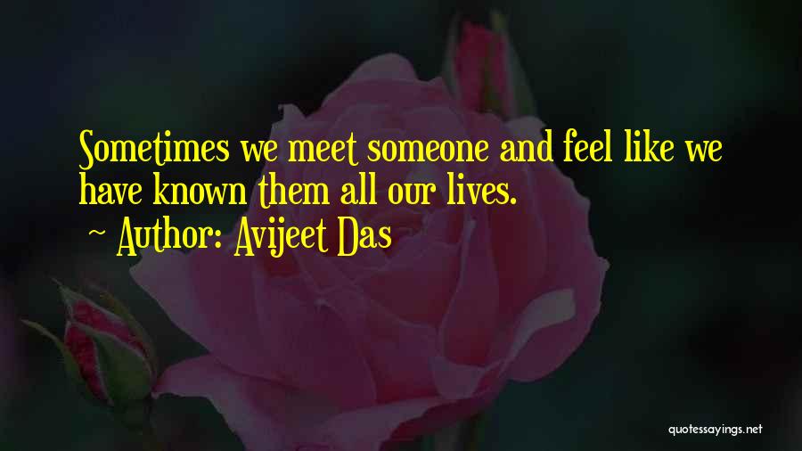 Meeting Someone Special Quotes By Avijeet Das