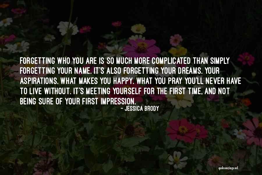 Meeting Someone Who Makes You Happy Quotes By Jessica Brody