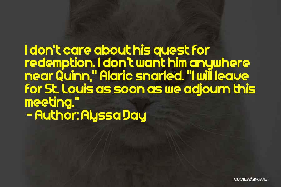 Meeting Soon Quotes By Alyssa Day