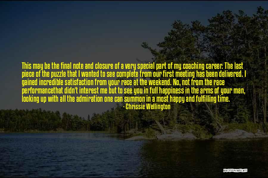 Meeting That Special Someone Quotes By Chrissie Wellington Meeting That Special Someone Quotes By Chrissie Wellington