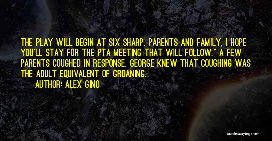 Meeting The Family Quotes By Alex Gino