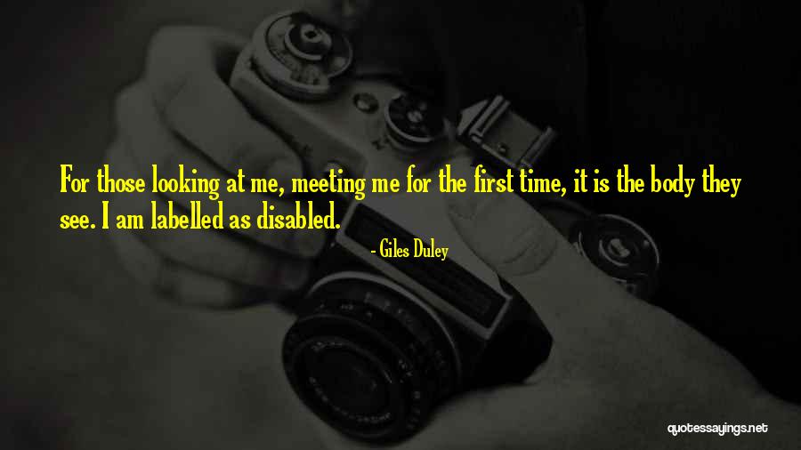 Meeting The First Time Quotes By Giles Duley Meeting The First Time Quotes By Giles Duley