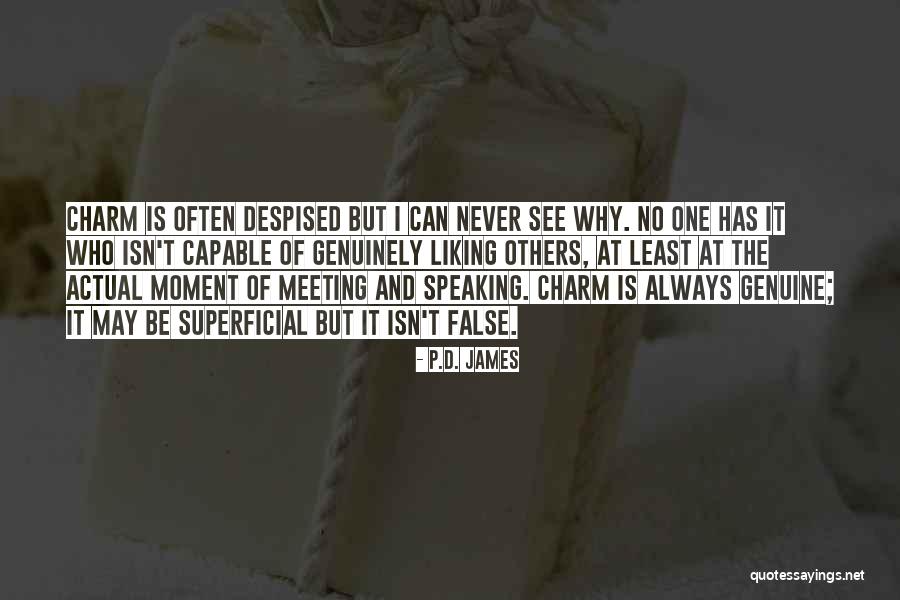 Meeting The Moment Quotes By P.D. James Meeting The Moment Quotes By P.D. James