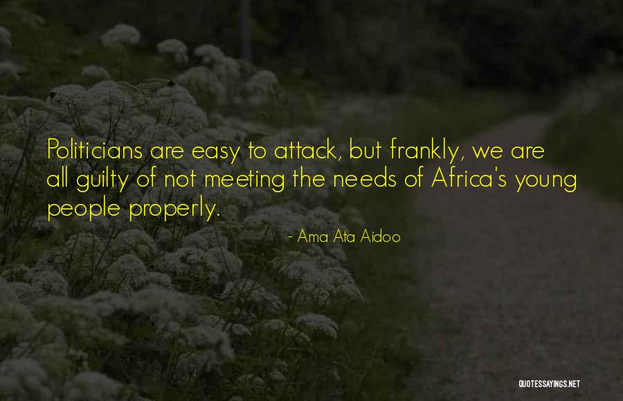 Meeting The Needs Of Others Quotes By Ama Ata Aidoo