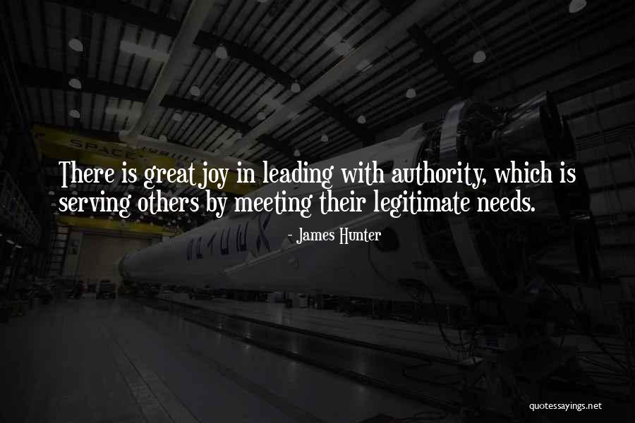 Meeting The Needs Of Others Quotes By James Hunter