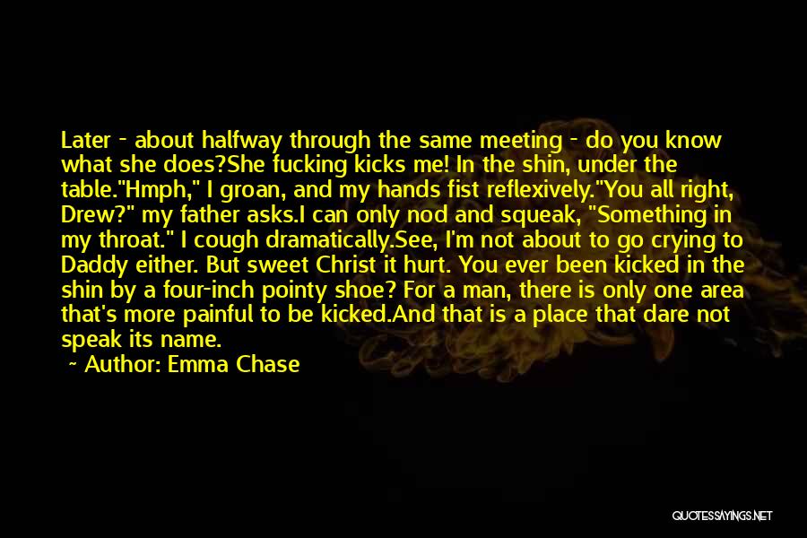 Meeting The One For You Quotes By Emma Chase