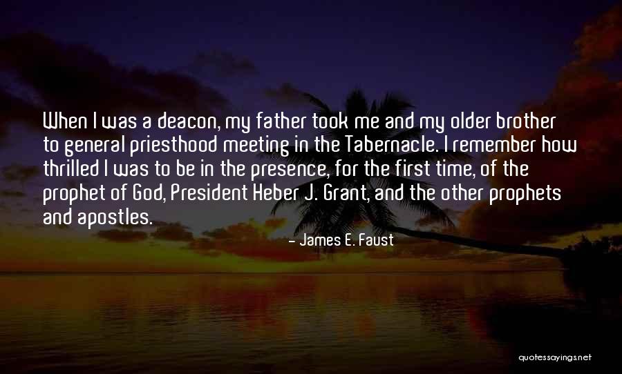 Meeting The President Quotes By James E. Faust