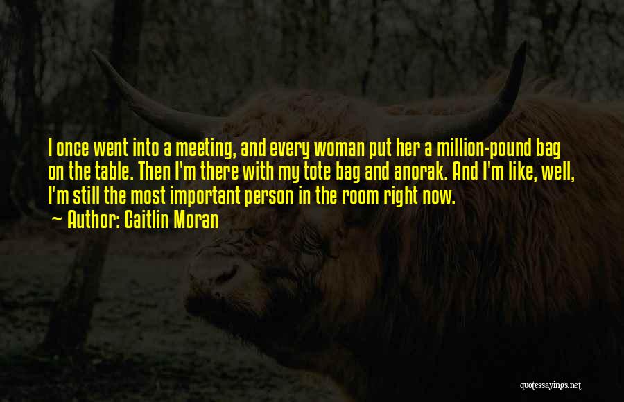 Meeting The Right One Quotes By Caitlin Moran