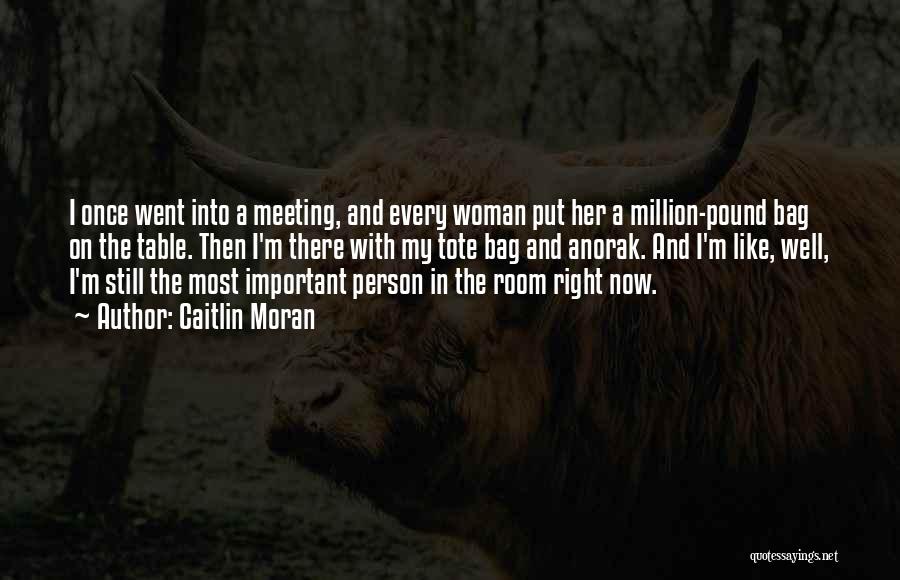 Meeting The Right Person Quotes By Caitlin Moran