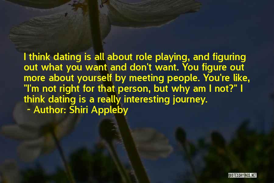 Meeting The Right Person Quotes By Shiri Appleby