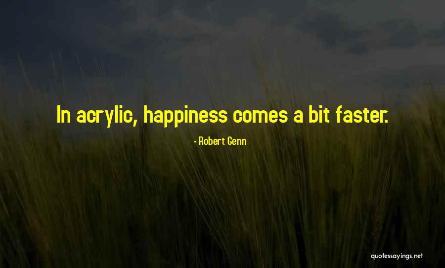 Meeting Your Best Friend After A Long Time Quotes By Robert Genn