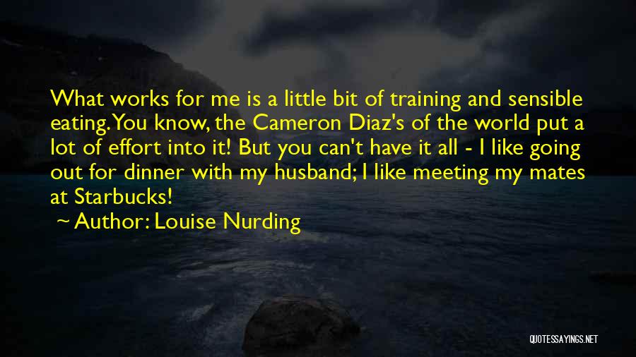 Meeting Your Husband Quotes By Louise Nurding