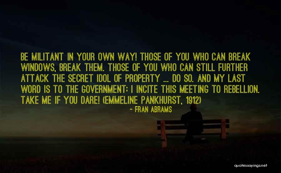 Meeting Your Idol Quotes By Fran Abrams