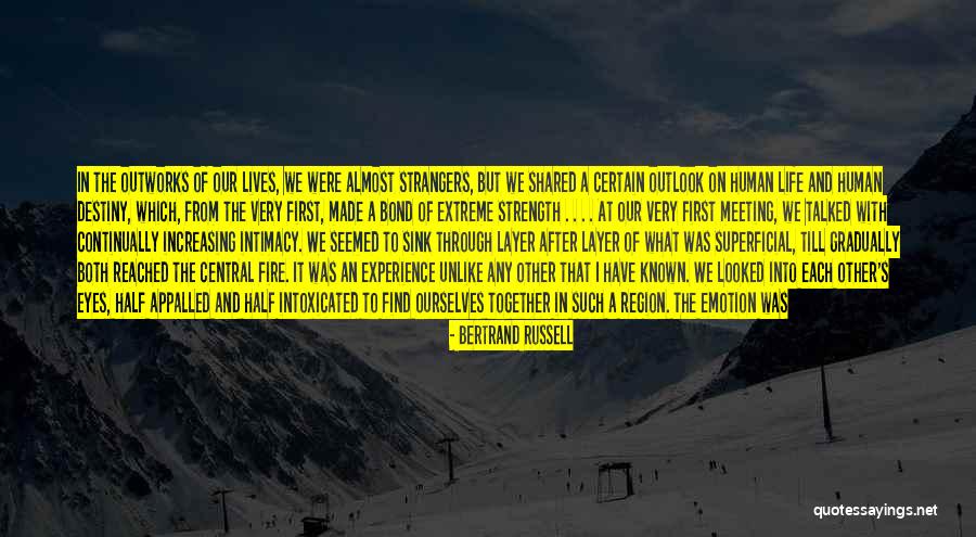 Meeting Your Love For The First Time Quotes By Bertrand Russell Meeting Your Love For The First Time Quotes By Bertrand Russell