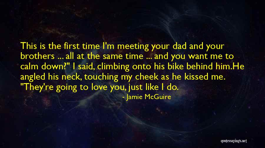 Meeting Your Love Quotes By Jamie McGuire Meeting Your Love Quotes By Jamie McGuire