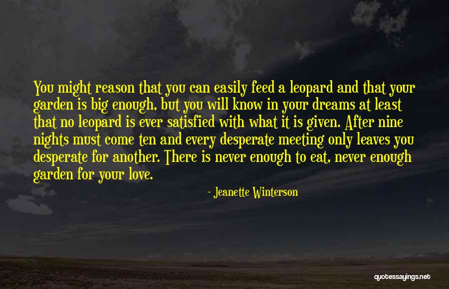 Meeting Your Love Quotes By Jeanette Winterson Meeting Your Love Quotes By Jeanette Winterson