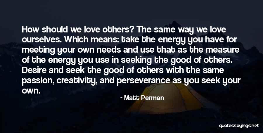 Meeting Your Love Quotes By Matt Perman