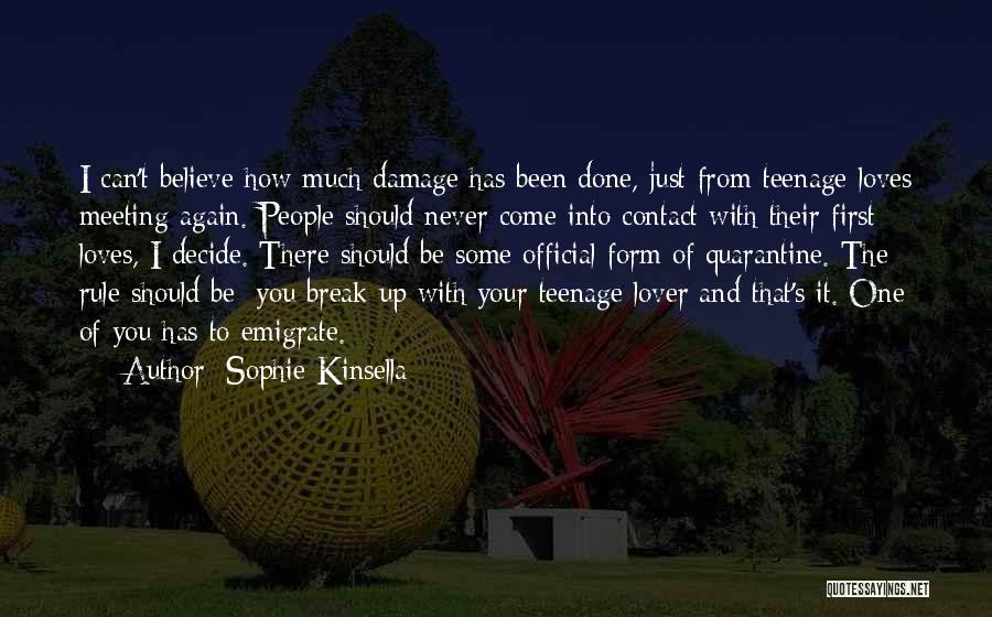 Meeting Your Love Quotes By Sophie Kinsella