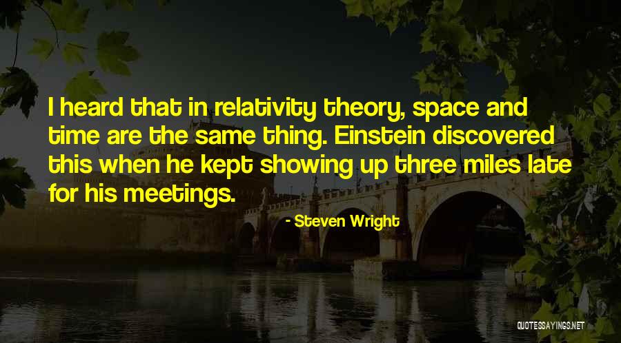 Meetings Humor Quotes By Steven Wright Meetings Humor Quotes By Steven Wright