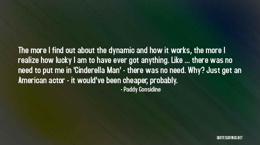 Meetwealthy Quotes By Paddy Considine Meetwealthy Quotes By Paddy Considine