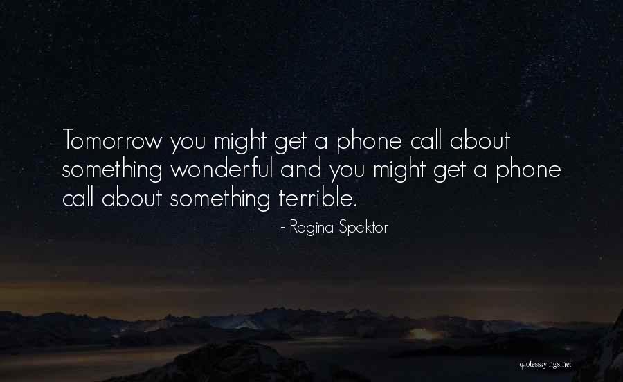 Meetweerstand Quotes By Regina Spektor Meetweerstand Quotes By Regina Spektor