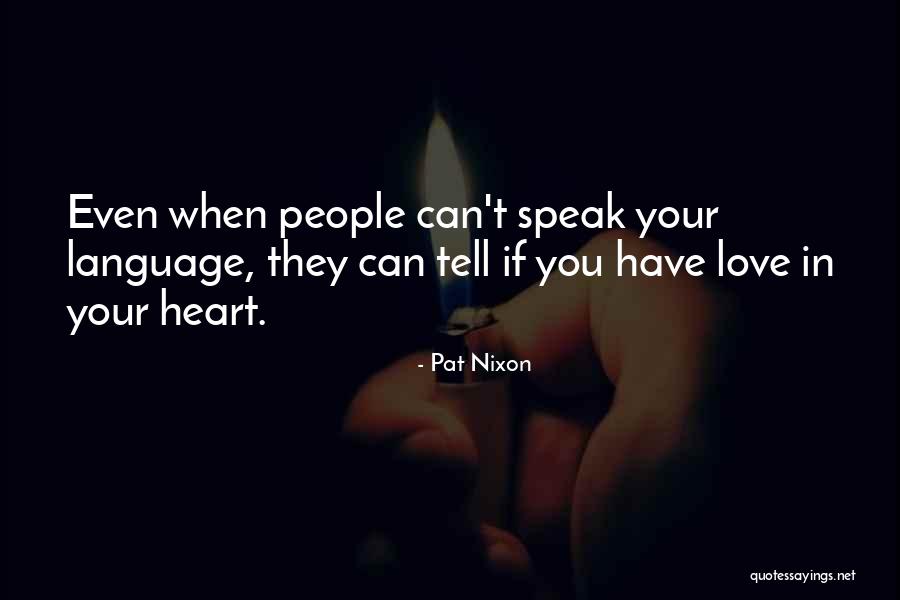 Meeussen Tuindecoratie Quotes By Pat Nixon Meeussen Tuindecoratie Quotes By Pat Nixon