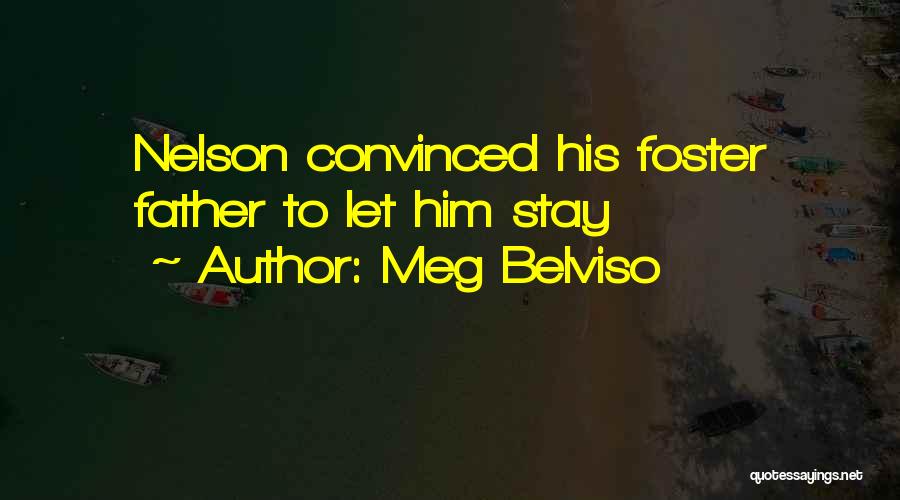 Meg Belviso Quotes 1127418