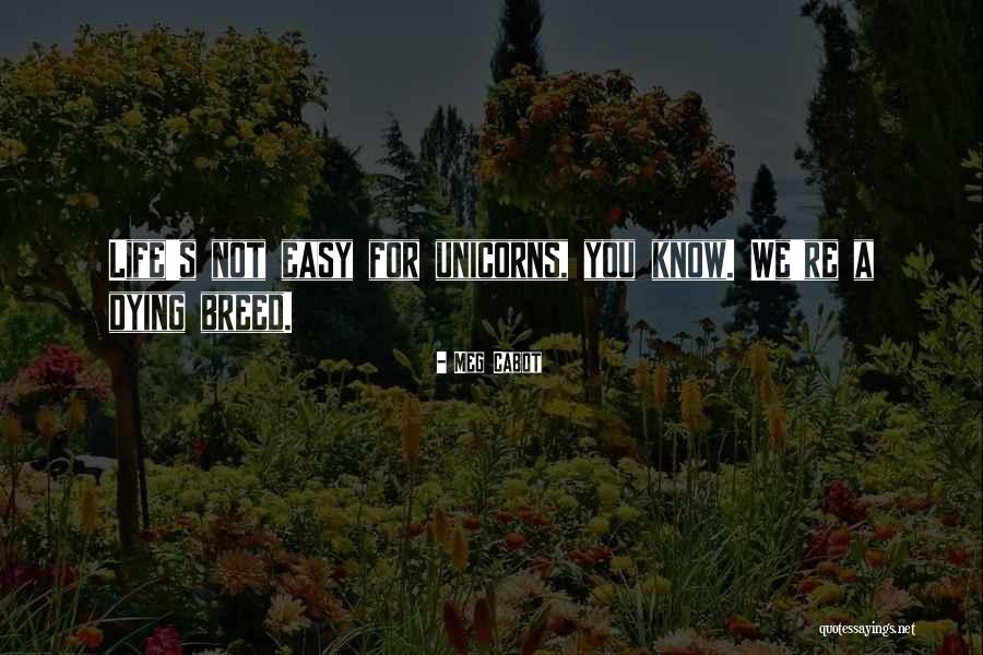 Meg Cabot Quotes 1732339