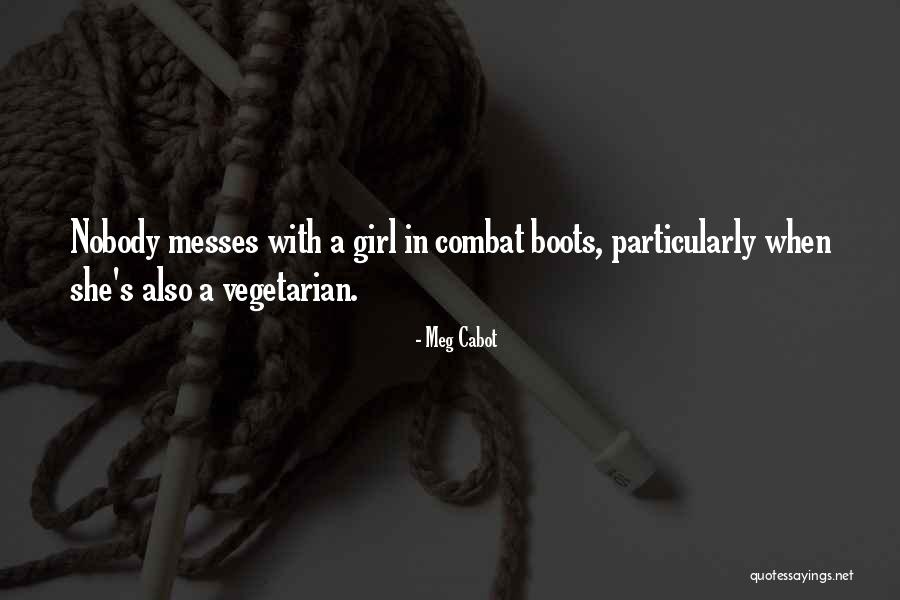 Meg Cabot Quotes 869461