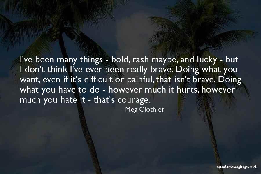 Meg Clothier Quotes 1395425