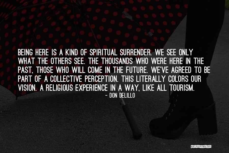 Meg Deangelis Quotes By Don DeLillo Meg Deangelis Quotes By Don DeLillo