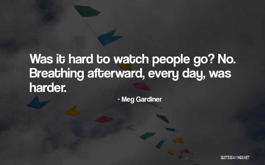 Meg Gardiner Quotes 1349062