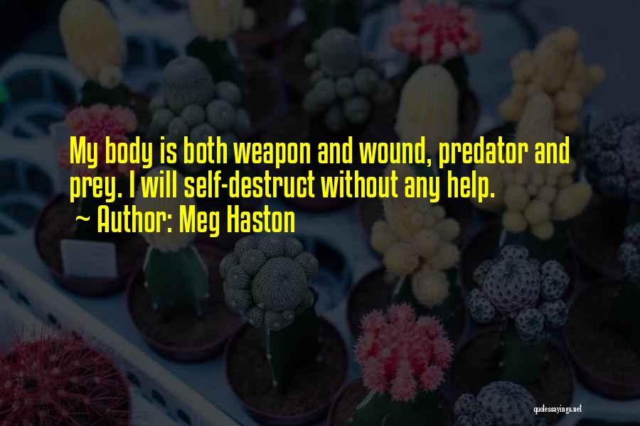 Meg Haston Quotes 1199090