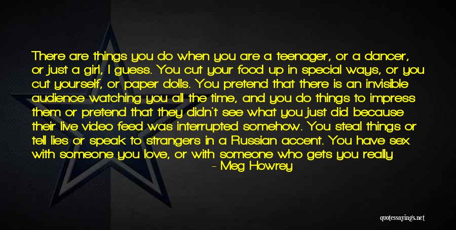 Meg Howrey Quotes 1649101 Meg Howrey Quotes 1649101